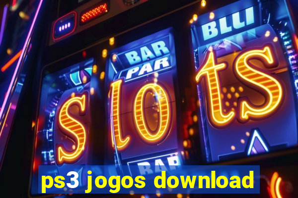 ps3 jogos download